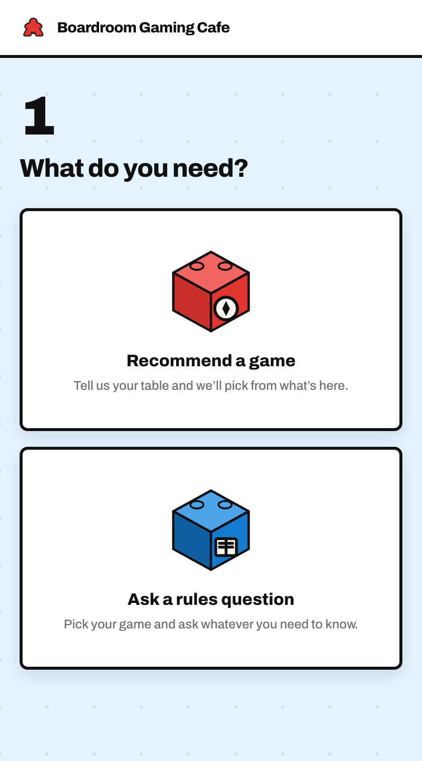 The 'What do you need?' screen with two choices: recommend a game, or ask a rules question